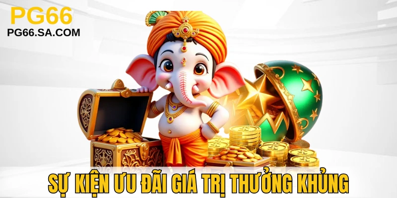 Ưu điểm của khuyến mãi PG66